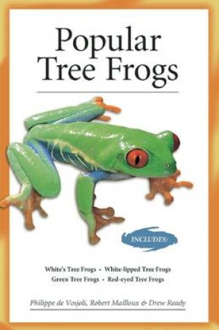 Cover of Popular Tree Frogs (Advanced Vivarium Systems)