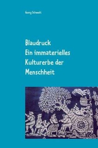 Cover of Blaudruck. Ein immaterielles Kulturerbe der Menschheit