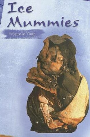 Cover of Ice Mummies