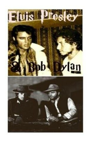 Cover of Elvis Presley & Bob Dylan