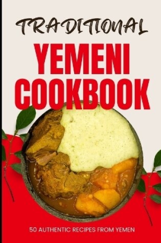 Cover of Traditional Yemeni Cookbook