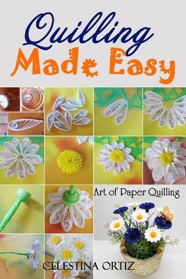 Book cover for Quilling Made Easy