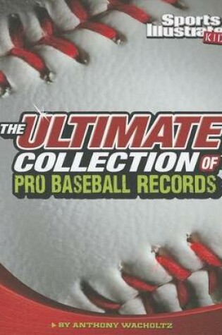 Cover of The Ultimate Collection of Pro Baseball Records