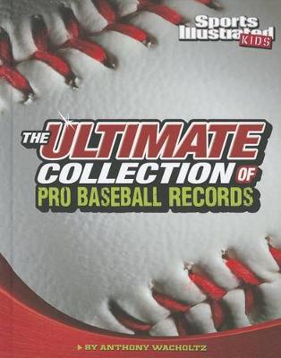 Cover of The Ultimate Collection of Pro Baseball Records