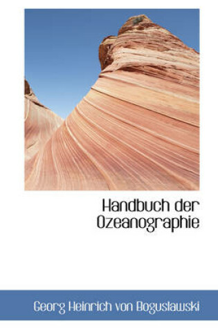 Cover of Handbuch Der Ozeanographie