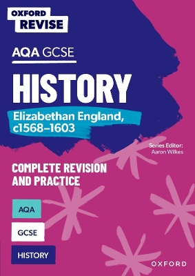 Book cover for Oxford Revise: AQA GCSE History: Elizabethan England, c1568-1603
