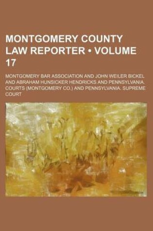 Cover of Montgomery County Law Reporter (Volume 17)