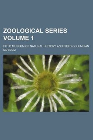 Cover of Zoological Series Volume 1