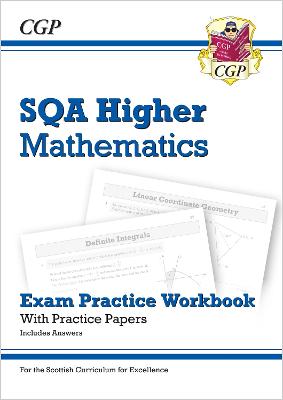 Book cover for CfE Higher Maths: SQA Exam Practice Workbook - includes Answers