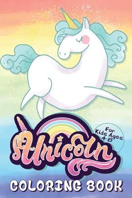 Book cover for Unicorn Coloring Book for Kids Ages 4-8