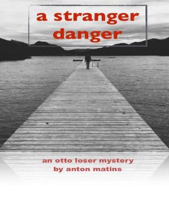 Cover of A STRANGER DANGER