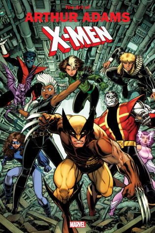 Cover of Marvel Monograph: The Art of Arthur Adams X-Men