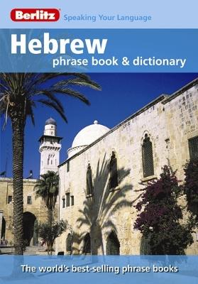 Cover of Berlitz Language: Hebrew Phrase Book & Dictionary