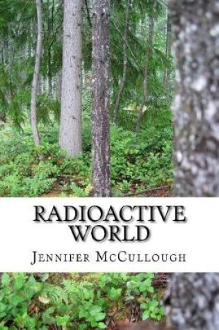 Cover of Radioactive World