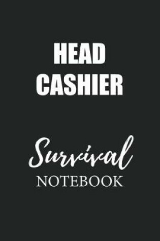 Cover of Head Cashier Survival Notebook