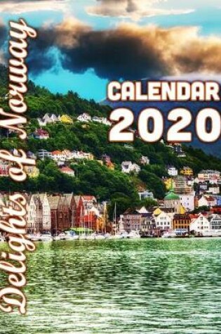 Cover of Delights of Norway Calendar 2020