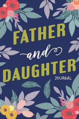 Cover of Father and Daughter Journal