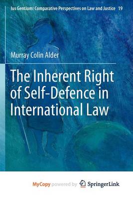 Book cover for The Inherent Right of Self-Defence in International Law