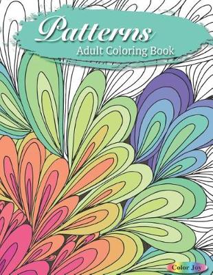 Book cover for Patterns Adult coloring book