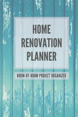 Book cover for Home Renovation Planner