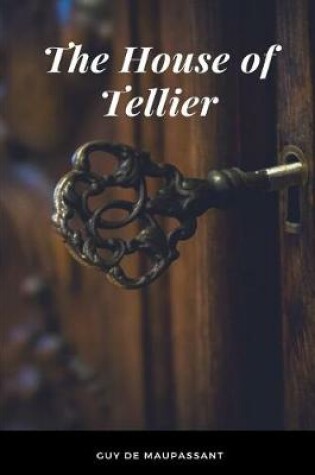 Cover of The House of Tellier