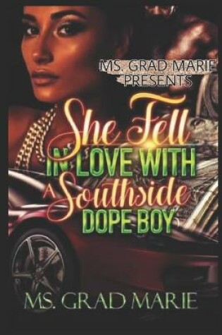 Cover of She Fell In Love With A Southside Dope Boy