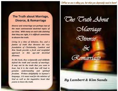 Cover of The Real Truth about Marriage, Divorce & Remarriage