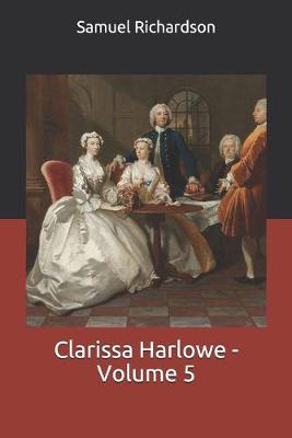 Book cover for Clarissa Harlowe - Volume 5