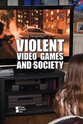 Cover of Violent Video Games and Society