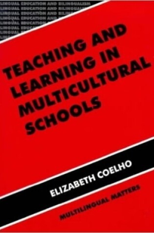 Cover of Teaching and Learning in Multicultural Schools