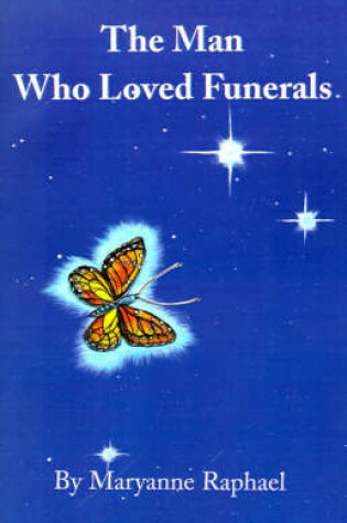 Cover of The Man Who Loved Funerals