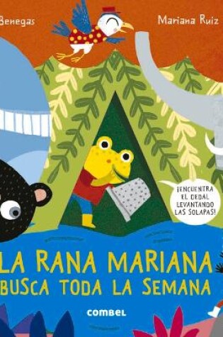 Cover of La Rana Mariana Busca Toda La Semana