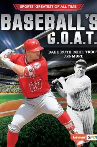 Cover of Baseball's G.O.A.T.