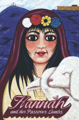 Cover of Hannah and Her Passover Lambs