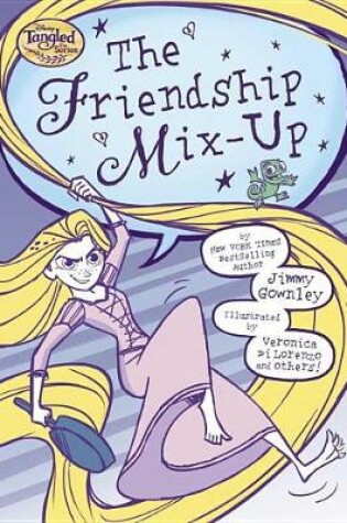 Cover of The Friendship Mix-Up (Disney Tangled the Series)