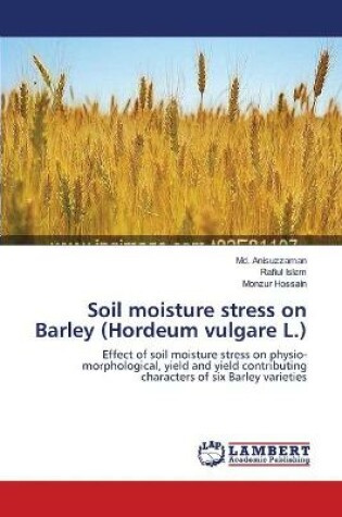 Cover of Soil moisture stress on Barley (Hordeum vulgare L.)