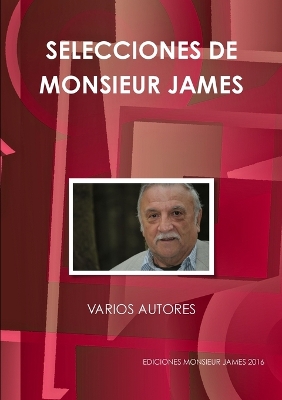 Book cover for Selecciones De Monsieur James