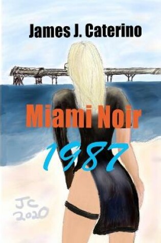 Cover of Miami Noir 1987