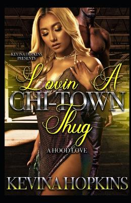 Book cover for Lovin A Chi-Town Thug