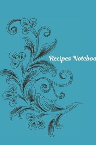 Cover of Vol 6 Recipes Notebook Journal Present