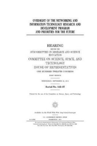 Cover of Oversight of the Networking and Information Technology Research and Development Program and priorities for the future