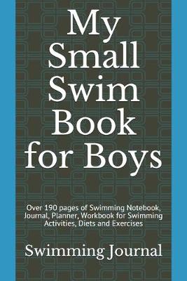 Book cover for My Small Swim Book for Boys