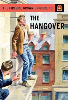 Book cover for The Fireside Grown-Up Guide to the Hangover
