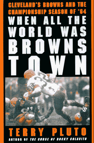 Cover of When All the World Was Browns Town