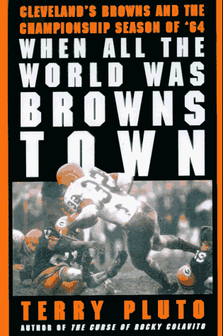 Book cover for When All the World Was Browns Town