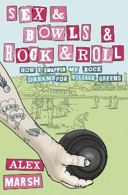 Book cover for Sex & Bowls & Rock and Roll