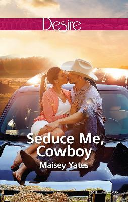 Cover of Seduce Me, Cowboy (A Copper Ridge Desire 3)