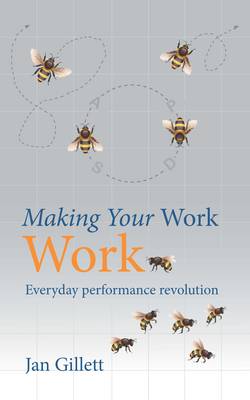 Book cover for Making Your Work Work