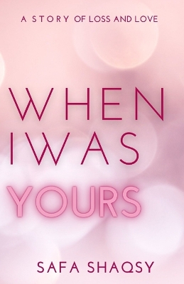 Book cover for When I Was Yours