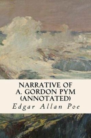 Cover of Narrative of A. Gordon Pym (Annotated)